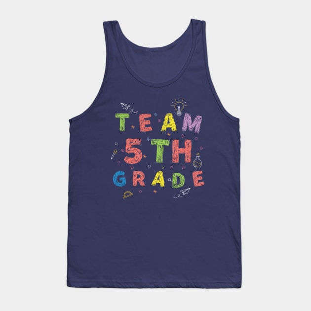 Team 5th Grade First Day of School Tank Top by Gaming champion